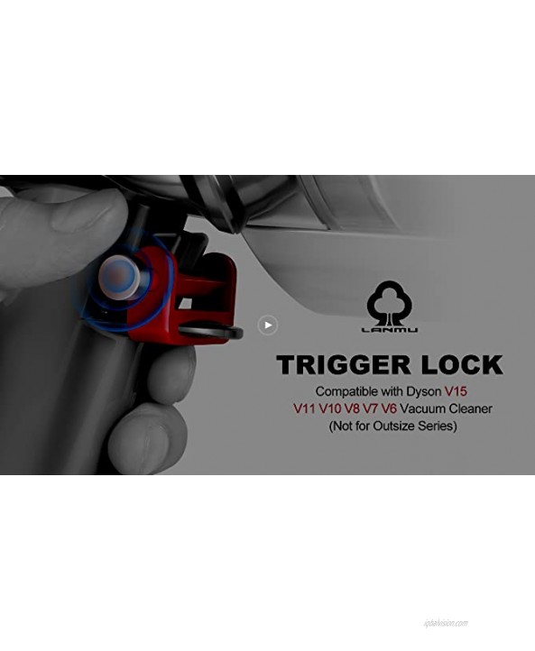 LANMU Trigger Lock Compatible with Dyson V15 V11 V10 V7 V8 V6 Absolute Animal Motorhead Vacuum Cleaner Power Button Lock Accessories Free Your Finger Not for V11 Outsize Series